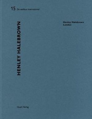 Henley Halebrown : De Aedibus International - Heinz Wirz