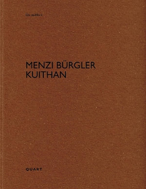 Menzi Burgler Kuithan : De aedibus - HEINZ WIRZ