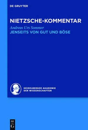 Kommentar Zu Nietzsches Jenseits Von Gut Und Bose By Andreas Urs Sommer 9783110293074 Booktopia