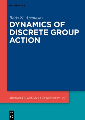 Dynamics of Discrete Group Action : Issn - Boris N. Apanasov