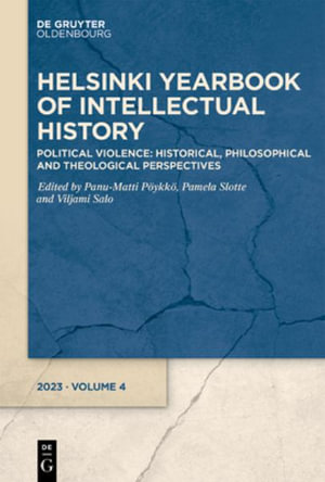 Political Violence : Historical, Philosophical and Theological Perspectives - No Contributor