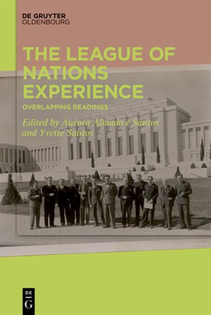 The League of Nations Experience - No Contributor