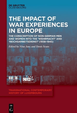 The Impact of War Experiences in Europe - No Contributor