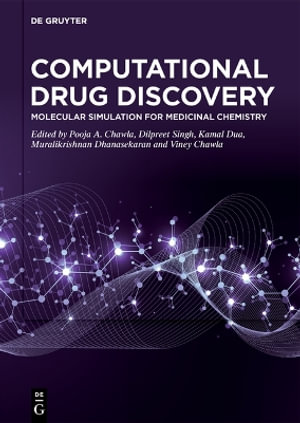 Computational Drug Discovery : Molecular Simulation for Medicinal Chemistry - No Contributor