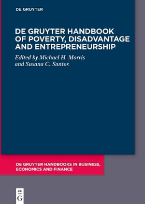 De Gruyter Handbook of Poverty, Disadvantage and Entrepreneurship - No Contributor