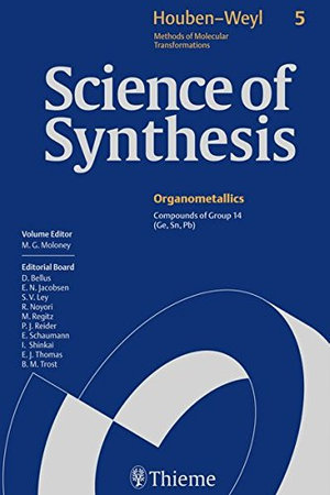 Science of Synthesis : Compounds of Group 14 (Ge, Sn, Pb) - Mark Moloney