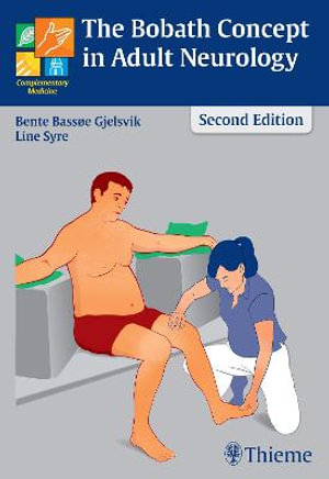 The Bobath Concept in Adult Neurology : 2nd Edition - Line Syre