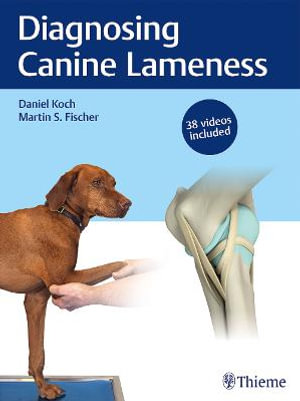 Diagnosing Canine Lameness - Daniel Koch