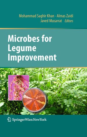 Microbes for Legume Improvement - Mohammad Saghir Khan