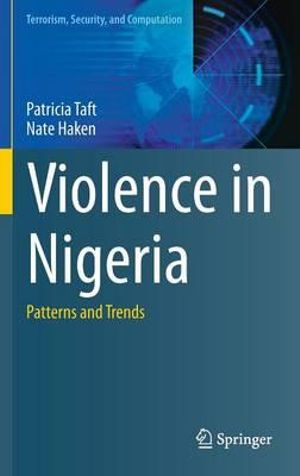 Violence in Nigeria : Patterns and Trends - Patricia Taft