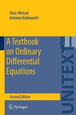 A Textbook on Ordinary Differential Equations : UNITEXT - Shair Ahmad