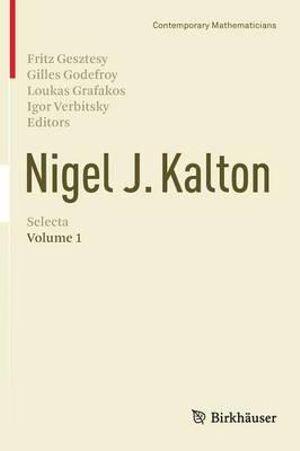 Nigel J. Kalton Selecta : Volume 1 - Fritz Gesztesy