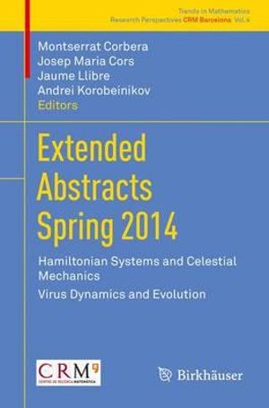 Extended Abstracts Spring 2014 : Hamiltonian Systems and Celestial Mechanics; Virus Dynamics and Evolution - Montserrat Corbera