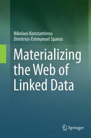 Materializing the Web of Linked Data - Nikolaos Konstantinou