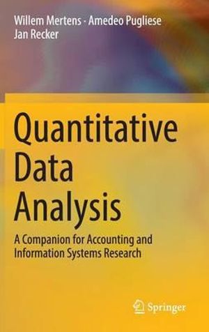 Quantitative Data Analysis : A Companion for Accounting and Information Systems Research - Willem Mertens