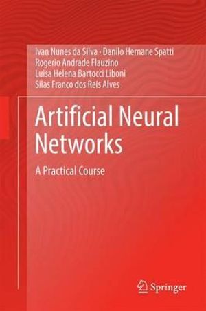 Artificial Neural Networks : A Practical Course - Ivan Nunes da Silva