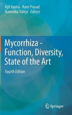 Mycorrhiza - Function, Diversity, State of the Art - Ajit Varma