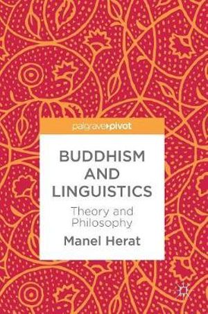 Buddhism and Linguistics : Theory and Philosophy - Manel Herat