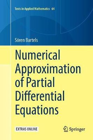 Numerical Approximation of Partial Differential Equations : Texts in Applied Mathematics - SÃ¶ren Bartels