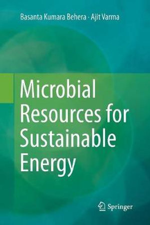 Microbial Resources for Sustainable Energy - Basanta Kumara Behera