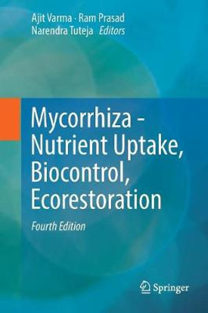 Mycorrhiza - Nutrient Uptake, Biocontrol, Ecorestoration - Ajit Varma