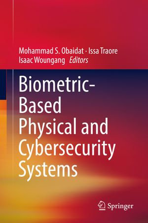 Biometric-Based Physical and Cybersecurity Systems - Mohammad S. Obaidat