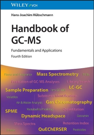 Handbook of GC-MS : Fundamentals and Applications - Hans-Joachim Hubschmann