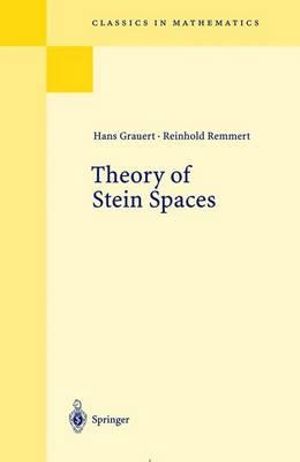 Theory of Stein Spaces : Classics in Mathematics - Hans Grauert