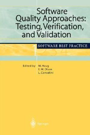 Software Quality Approaches : Testing, Verification, and Validation : Software Best Practice 1 - Michael Haug