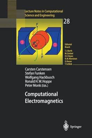 Computational Electromagnetics : Proceedings of the Gamm Workshop on Computational Electromagnetics, Kiel, Germany, January 26 28, 2001 - Guido Urich Hoyer