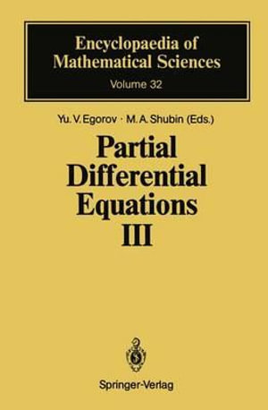 Partial Differential Equations III : The Cauchy Problem: Qualitative Theory of Partial Differential Equations :  The Cauchy Problem: Qualitative Theory of Partial Differential Equations - S.G. Gindikin