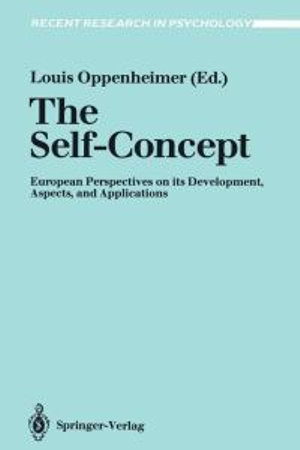 The Self-Concept : Recent Research in Psychology - Louis Oppenheimer