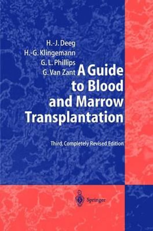 A Guide to Blood and Marrow Transplantation - H. Joachim Deeg