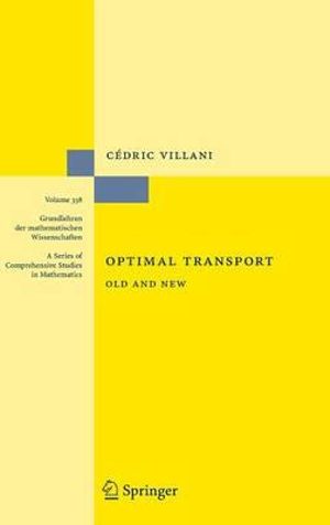 Optimal Transport : Old and New - Cédric Villani