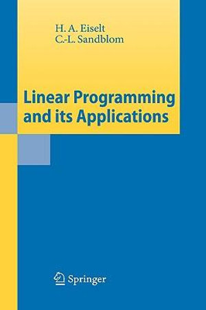 Linear Programming and its Applications - H.A. Eiselt