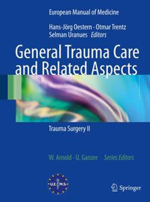 General Trauma Care and Related Aspects : Trauma Surgery II - Author