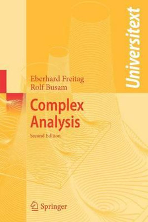 Complex Analysis : Universitext - Eberhard Freitag