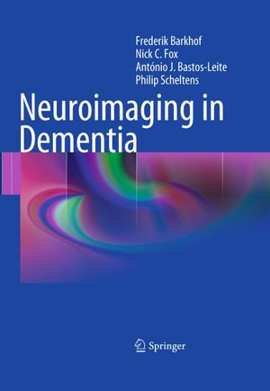 Neuroimaging in Dementia - Frederik Barkhof