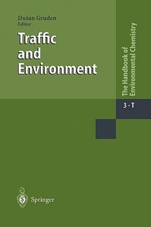 Traffic and Environment : Anthropogenic Compounds - Dusan Gruden