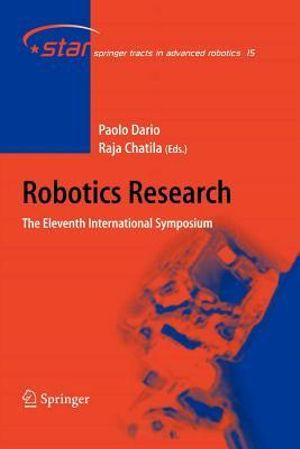 Robotics Research : The Eleventh International Symposium - Paolo Dario