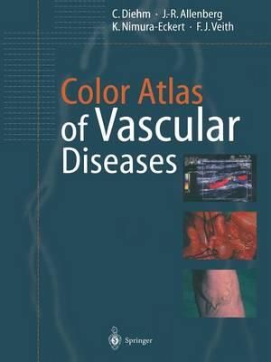 Color Atlas of Vascular Diseases - C. Diehm