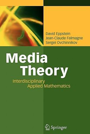 Media Theory : Interdisciplinary Applied Mathematics - David Eppstein