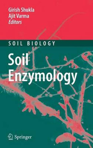 Soil Enzymology : Soil Biology - Girish Shukla