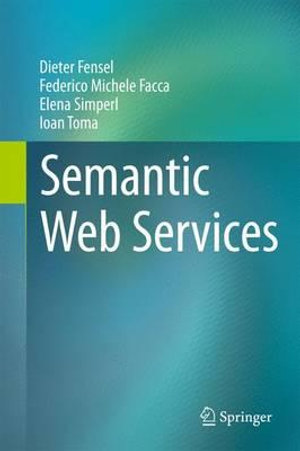 Semantic Web Services - Dieter Fensel