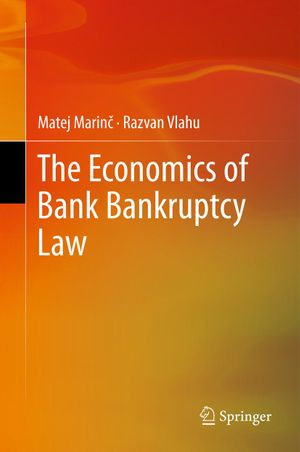 The Economics of Bank Bankruptcy Law - Matej Marin?