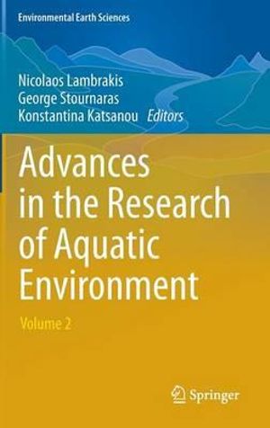 Advances in the Research of Aquatic Environment : Volume 2 - Nicolaos Lambrakis