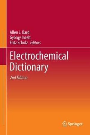 Electrochemical Dictionary - Allen J. Bard