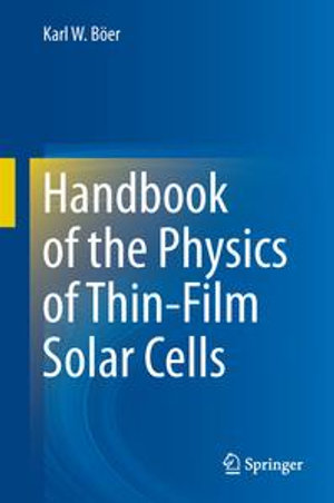 Handbook of the Physics of Thin-Film Solar Cells - Karl W. Böer