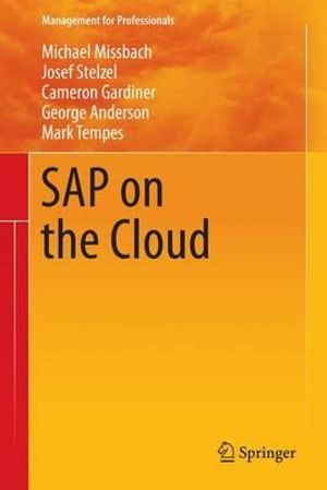 SAP on the Cloud : Management for Professionals - Michael Missbach