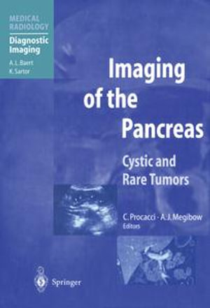 Imaging of the Pancreas : Cystic and Rare Tumors - Carlo Procacci